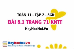 Bài 8.1 trang 71 Toán 11 tập 2 Kết nối tri thức: Biến cố hợp và Biến cố giao